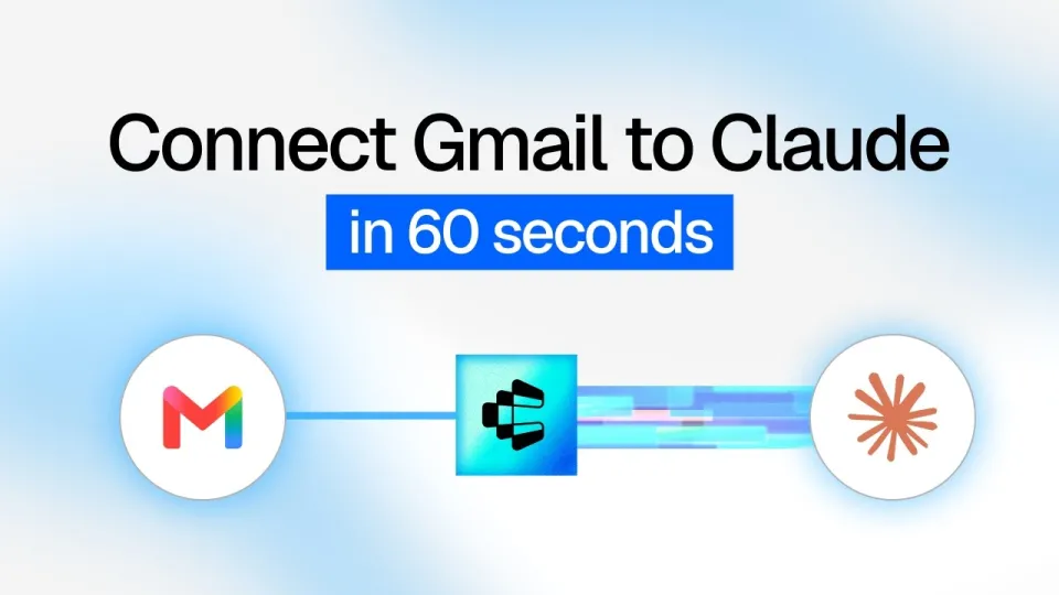 5 Simple Steps to Connect Gmail to Claude Seamlessly